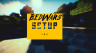 ⭐ BEDWARS SETUP ⭐ ABANDONED!