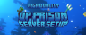OP PRISON | HQ Server Setup