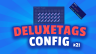 DeluxeTags Config | 21 Tags