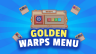 Warps Menu | Golden | Textured