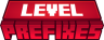 Level Prefixes Vol 2