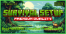 Survival Setup - EN | nutellim