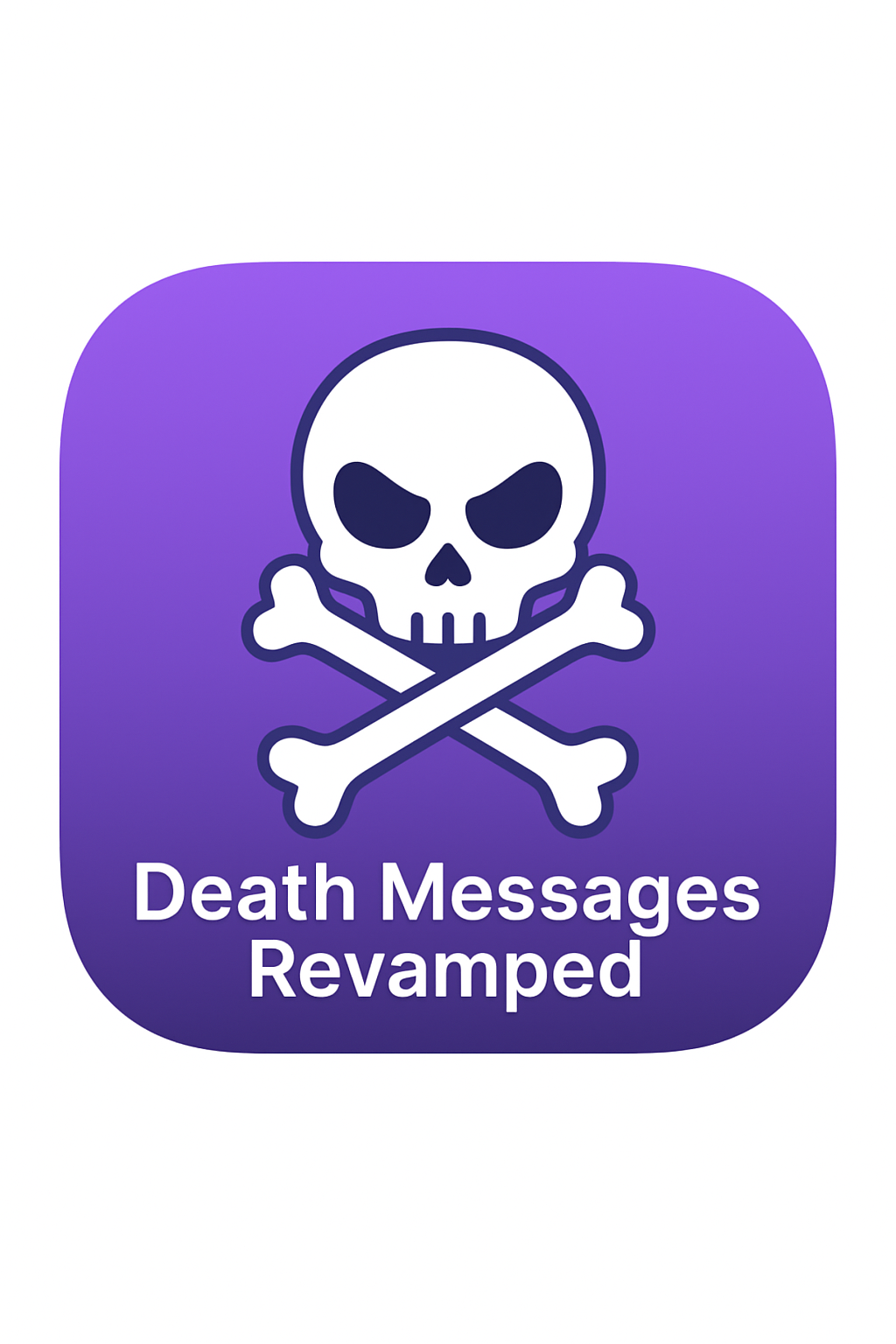 Death Messages Revamped