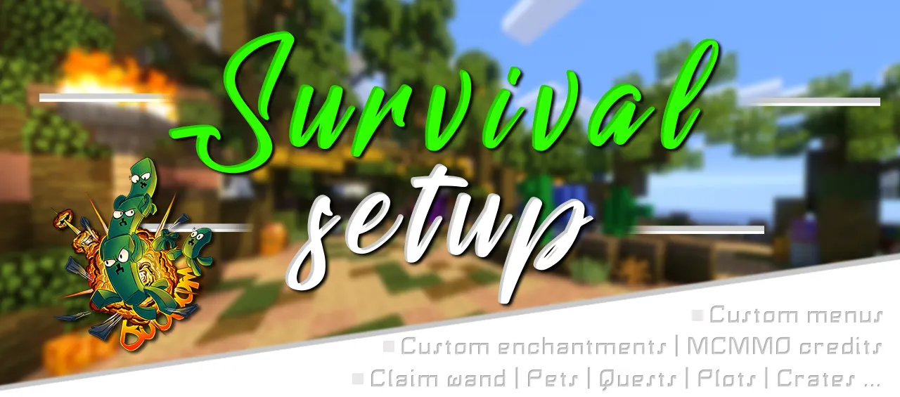 Premade Survival Setup
